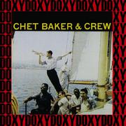 The Complete Chet Baker & Crew Sessions