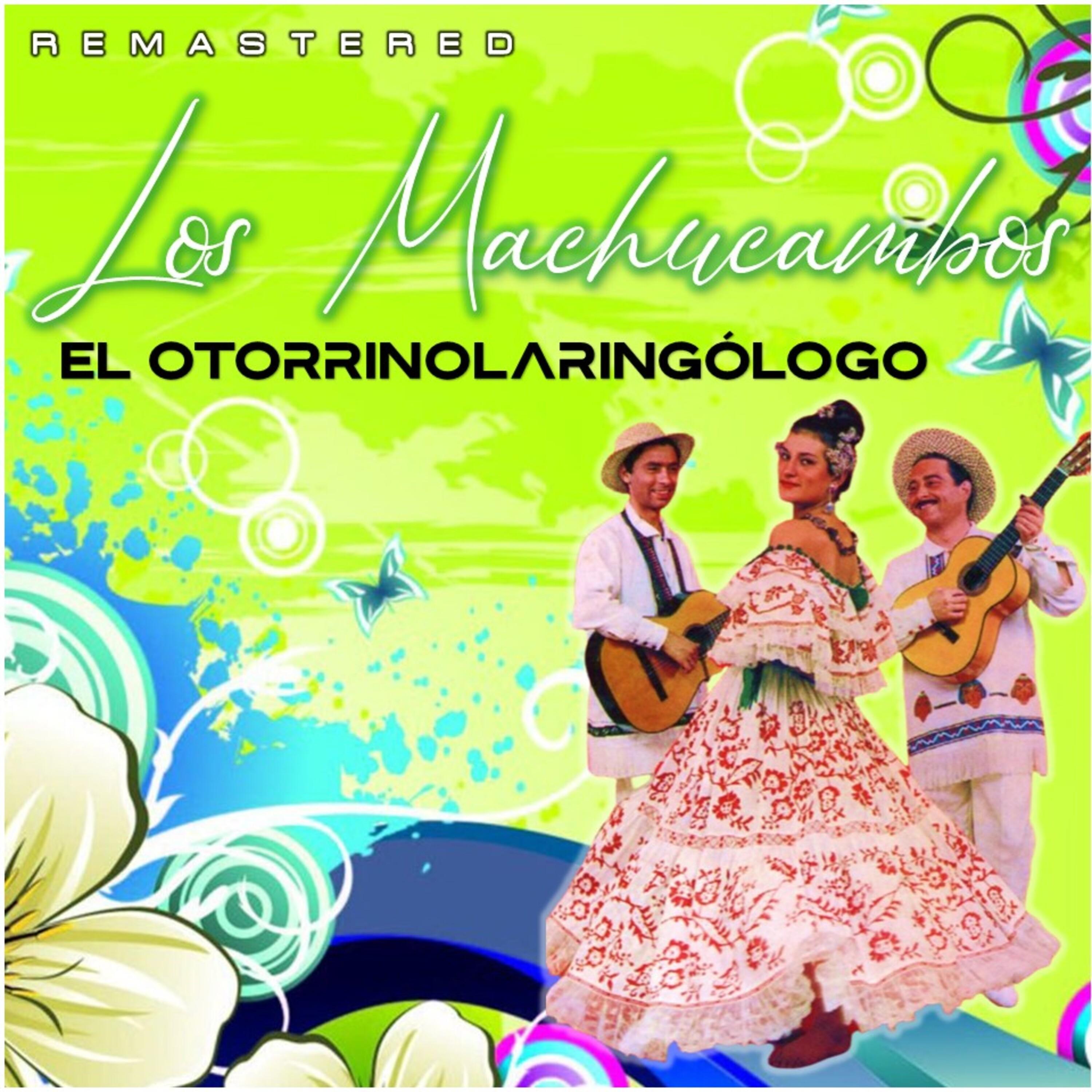 El Otorrinolaringólogo (Remastered)