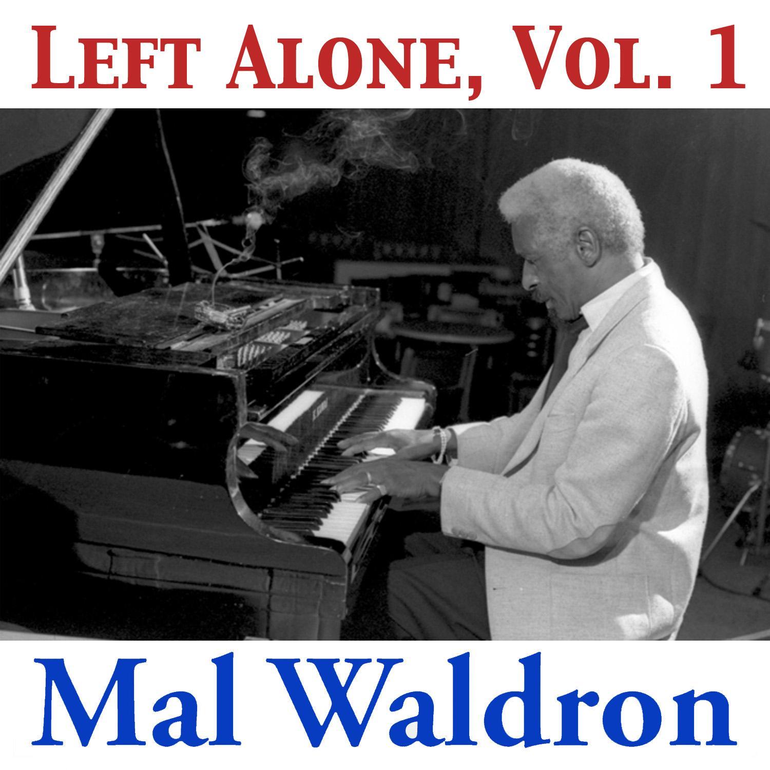 Left Alone, Vol. 1