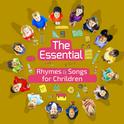 The Essential Rhymes and Songs for Children专辑