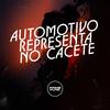 Oficial DJ Menor JV - Automotivo Representa no Cacete