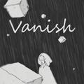 Vanish(纯音乐)