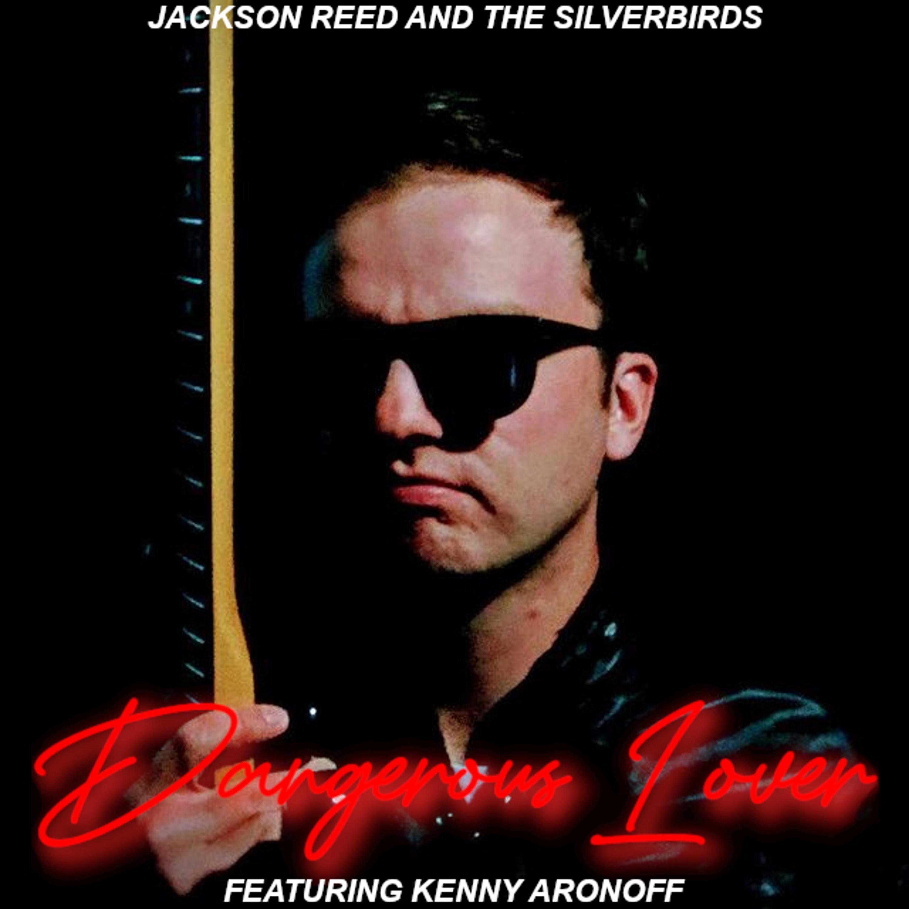 Dangerous Lover (feat. Kenny Aronoff)