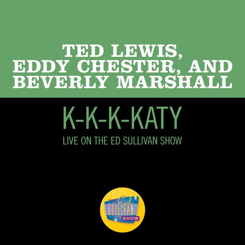 K-K-K-Katy (Live On The Ed Sullivan Show, January 26, 1958)