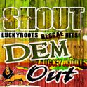 Shout dem out专辑