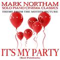 IT'S MY PARTY-Theme for Solo Piano (From the Motion Picture Score "It's My Party") Tribute