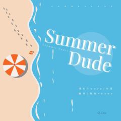 Summer Dude