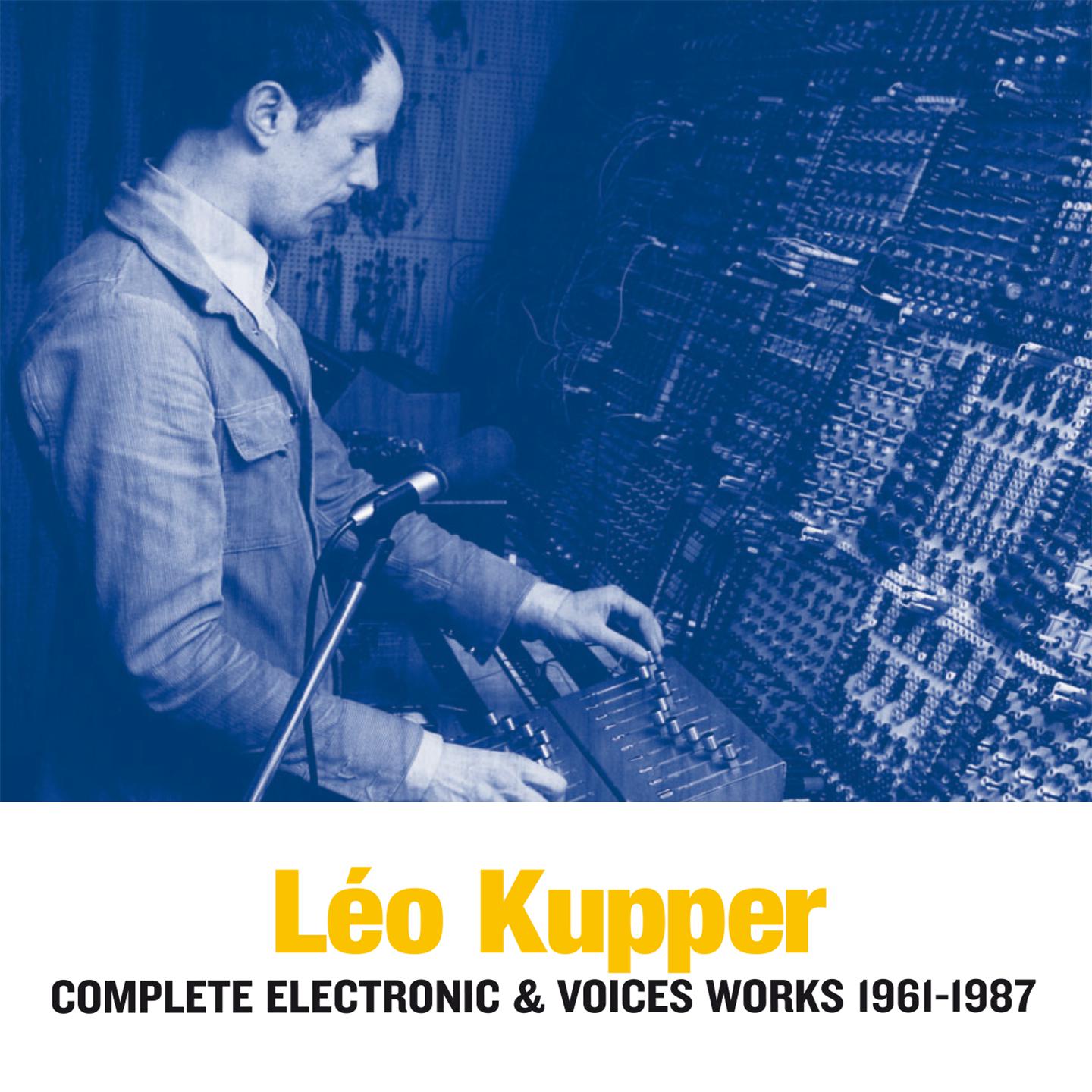 Leo Kupper - L'enclume des forces 1967-71