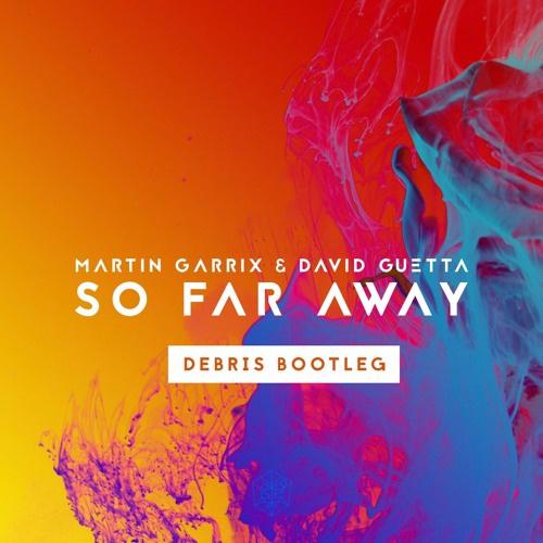 So Far Away (Debris Bootleg)专辑