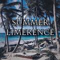 SUMMER LIMERENCE