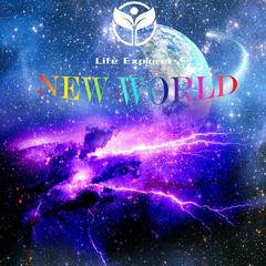 VTS2-New World ( Life Explorer Extended Mix )（Life Explorer remix）