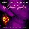 Drank Sinatra - She Just Love Me (feat. Big Pokey & Lil' Flip) (Radio Edit)
