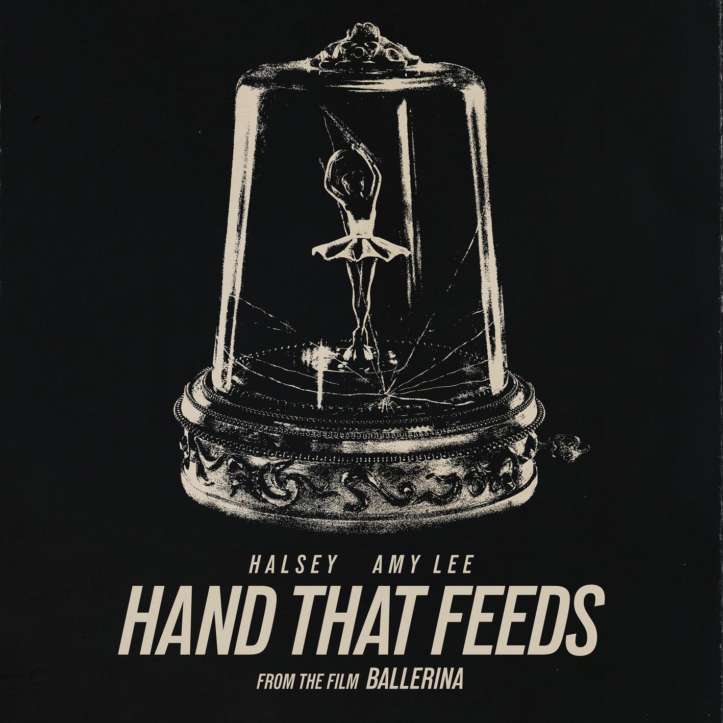 Hand That Feeds (From the Film Ballerina)