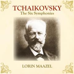 Tchaikovsky: The Six Symphonies