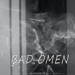 Bad Omen (Original Mix)