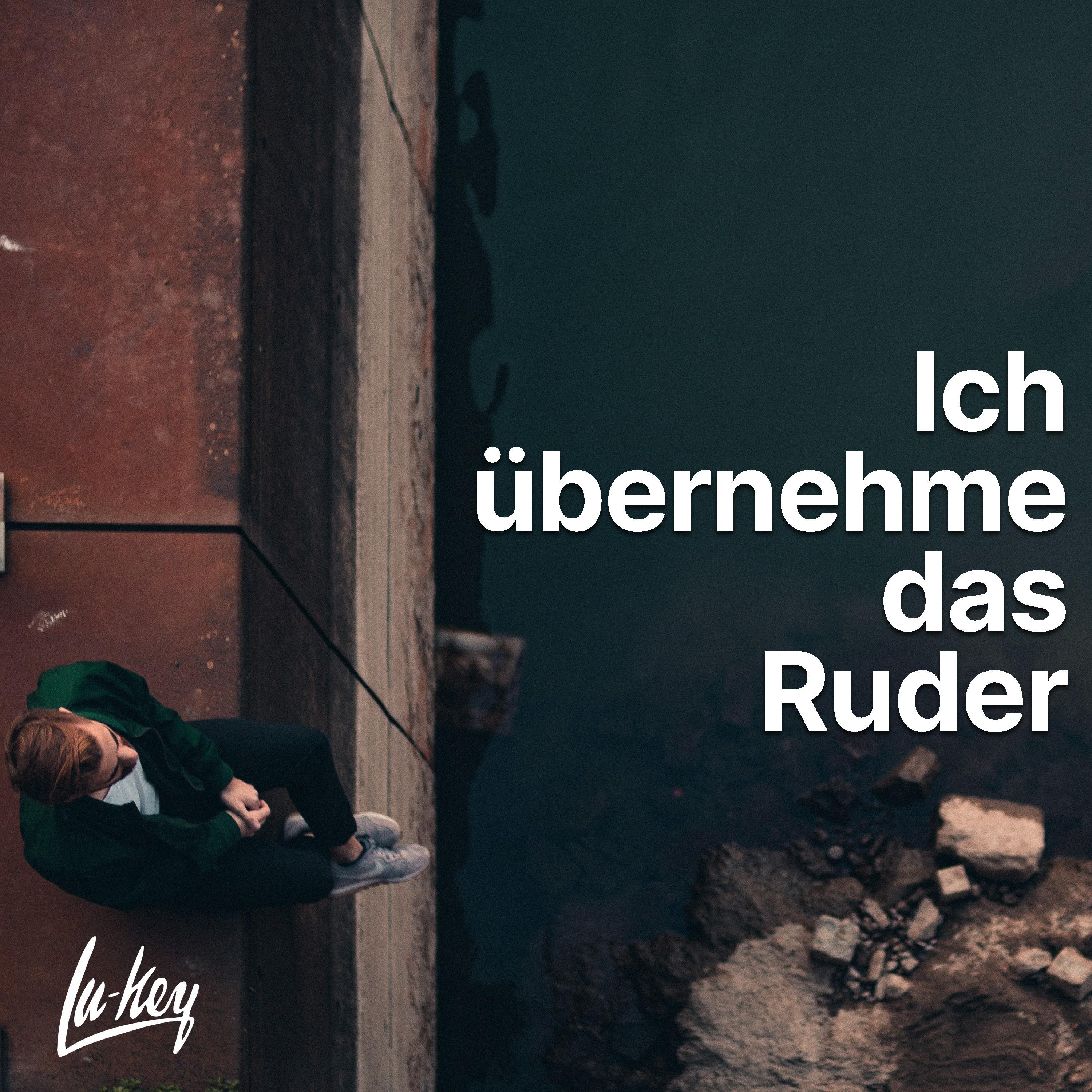 Ich übernehme das Ruder