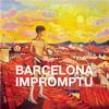 Barcelona Impromptu（巴塞罗那即兴）专辑