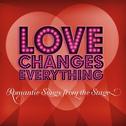 Love Changes Everything专辑