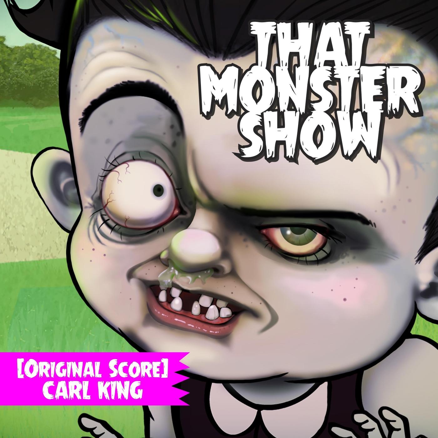 That Monster Show (Original Score)
