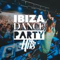 Ibiza Dance Party Hits