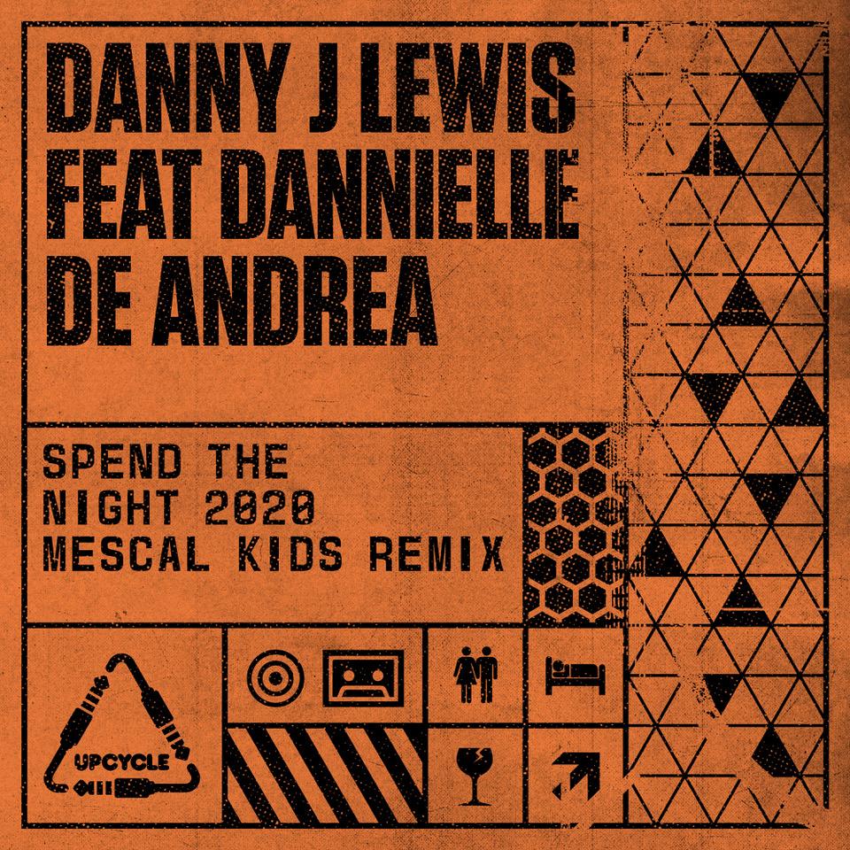 Spend The Night 2020 (Mescal Kids Remix)