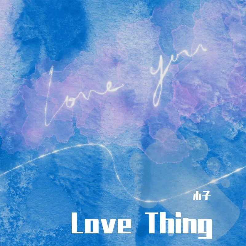 Love Thing