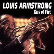 Louis Armstrong - Kiss of Fire