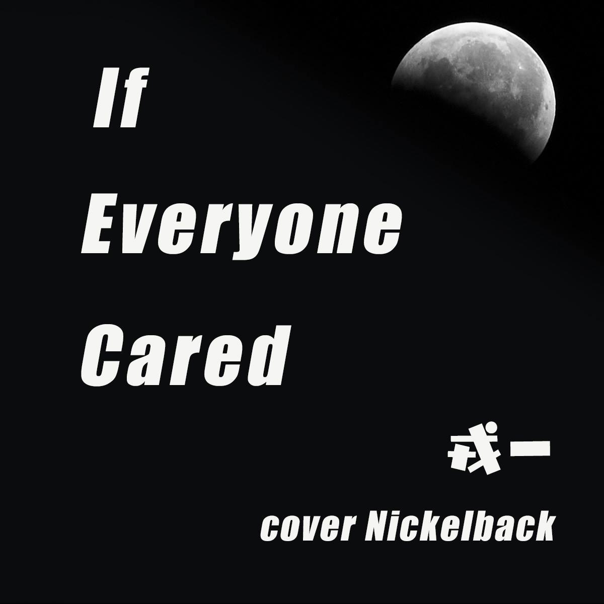 If Everyone Cared