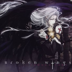 Broken wings《圣魔之血》ED （升4半音）