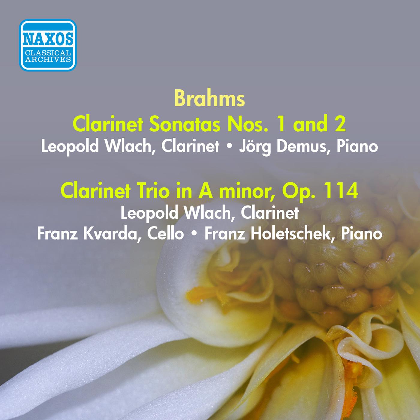BRAHMS, J.: Clarinet Sonatas Nos. 1, 2 / Clarinet Trio in A Minor (Wlach) (1957)