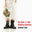 The Rock 'N' Roll Wedding Collection, Vol. 2