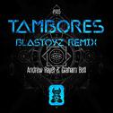 Tambores (Blastoyz Remix)专辑