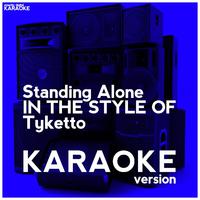 Tyketto - Standing Alone （karaoke)