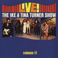 Live! The Ike & Tina Turner Show - Vol. 2 (Live in Texas)