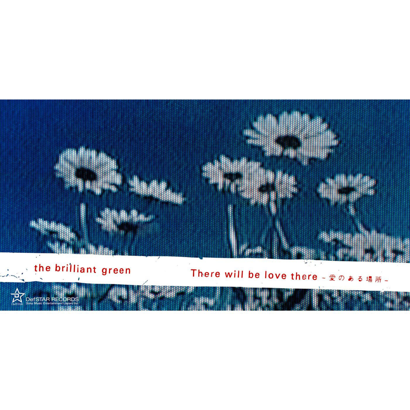 There will be love there -愛のある場所-