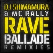 RAVE BALLADE