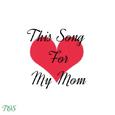 This song for my mom