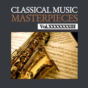 Classical Music Masterpieces, Vol. XXXXXXXIII