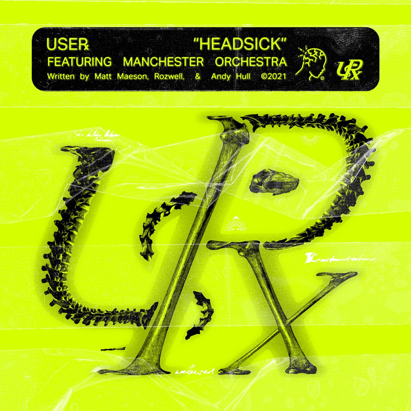 USERx - Headsick (feat. Manchester Orchestra)