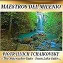 Piotr Ilyich Tchaikovsky - Maestros del Milenio