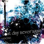 Lost day never again专辑