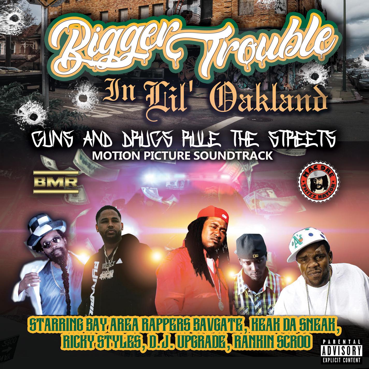 Bigger Trouble in Lil' Oakland (Soundtrack)
