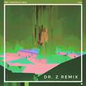 Heart Of Stone (Dr. Z Remix)