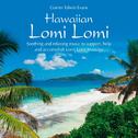 Hawaiian Lomi Lomi Massage专辑