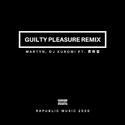 Guilty Pleasure (Remix)