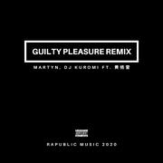 Guilty Pleasure (Remix)