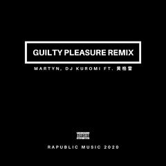 Guilty Pleasure (Remix)