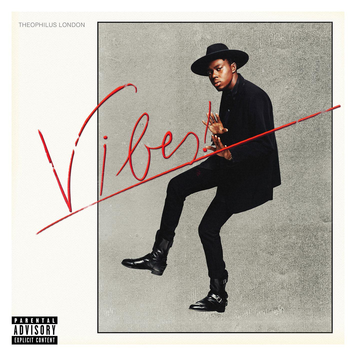 Theophilus London - Can't Stop