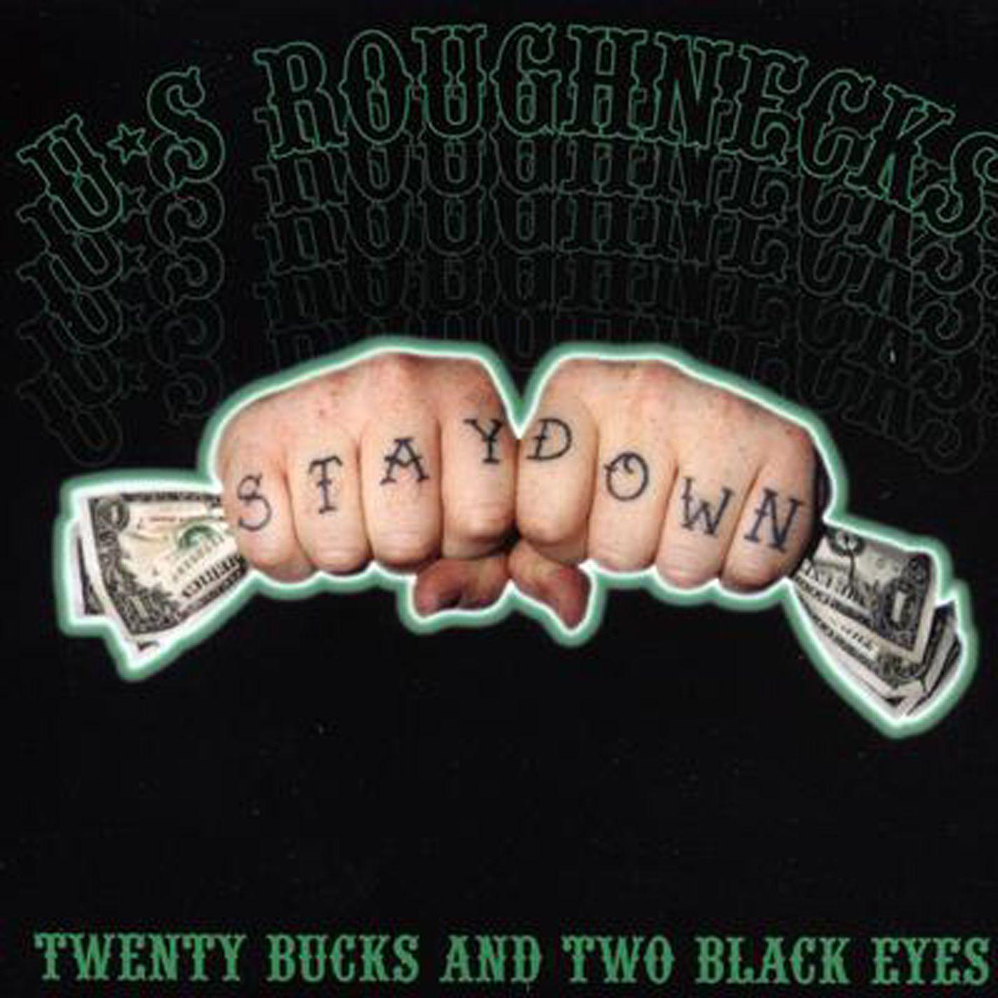 Twenty Bucks And Two Black Eyes