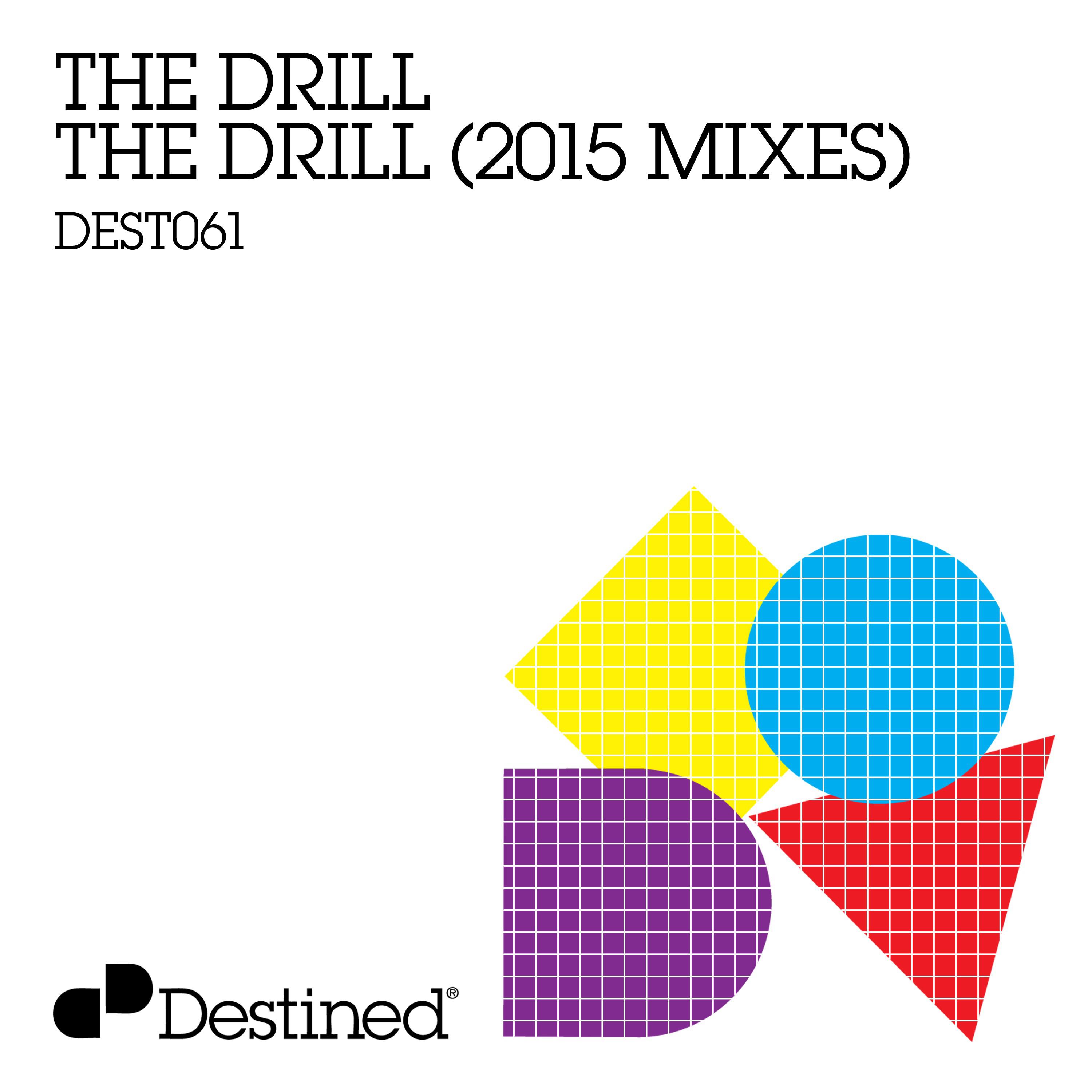 The Drill (2015 Mixes)专辑